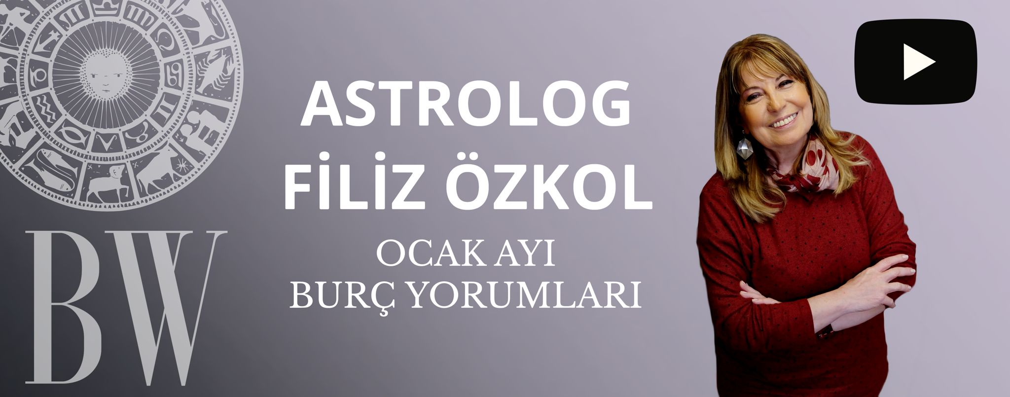 Filiz Özkol ile Ocak Ayı Burç Yorumları