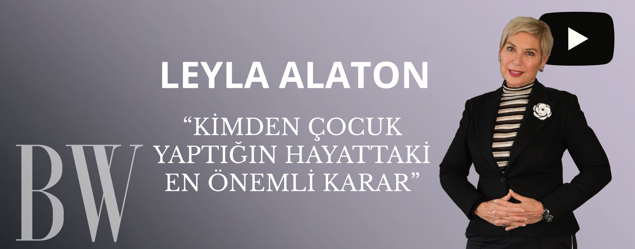 “Kimden Çocuk Yaptığın Hayattaki En Önemli Karar”