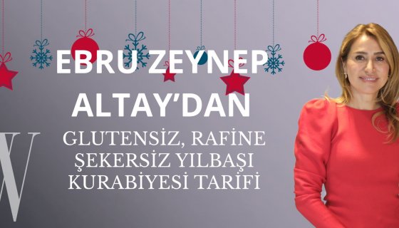 Ebru Zeynep Altay'dan Glutensiz, Rafine Şekersiz Yılbaşı Kurabiyesi Tarifi 